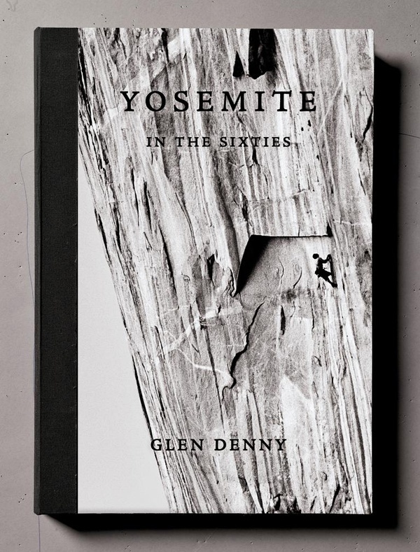 Glen Denny的《优胜美地60年》(Yosemite in the Sixties、T.Adler出版社、美国、2007)